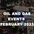 OIL AND GAS EVENTS FOR JANUARY 2023