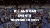 OIL AND GAS EVENTS FOR NOVEMBER 2022